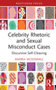 Book cover of: Celebrity Rhetoric and Sexual Misconduct Cases. By: Andrea M. McDonnell