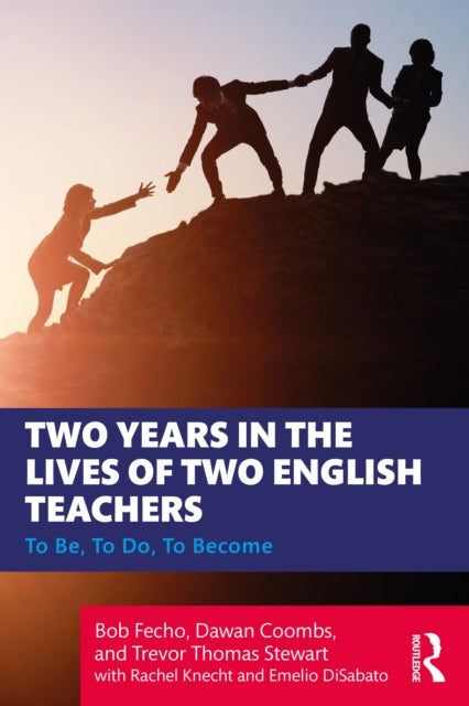 Book cover of: Two Years in the Lives of Two English Teachers