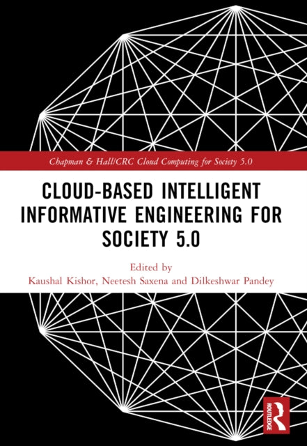 Book cover of: Cloud-based Intelligent Informative Engineering for Society 5.0. By: Kaushal Kishor