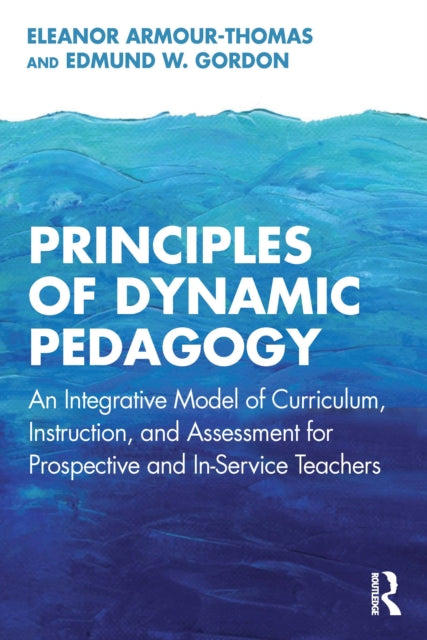 Book cover of: Principles of Dynamic Pedagogy. By: Eleanor Armour-Thomas