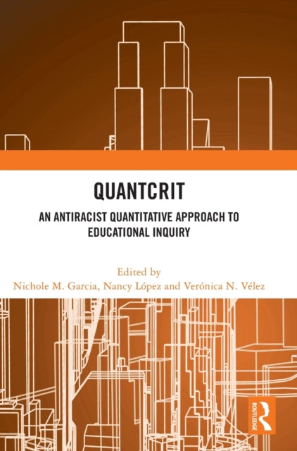 Book cover of: QuantCrit. By: Nichole M. Garcia