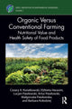 Book cover of: Organic Versus Conventional Farming. By: Cezary A. Kwiatkowski