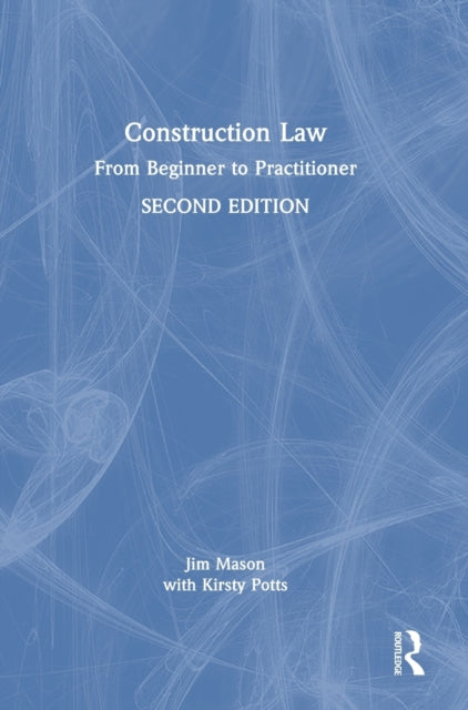 Book cover of: Construction Law. By: Jim Mason