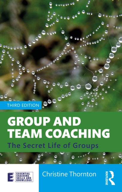Book cover of: Group and Team Coaching. By: Christine Thornton