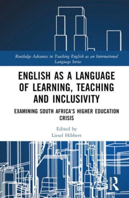 Book cover of: English as a Language of Learning, Teaching and Inclusivity. By: Liesel Hibbert