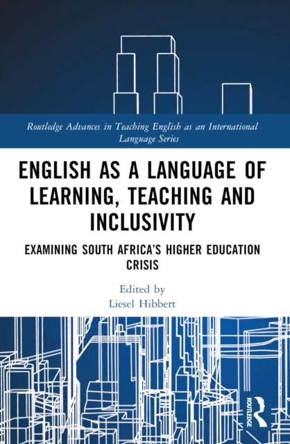Book cover of: English as a Language of Learning, Teaching and Inclusivity. By: Liesel Hibbert
