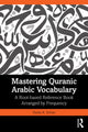 Book cover of: Mastering Quranic Arabic Vocabulary