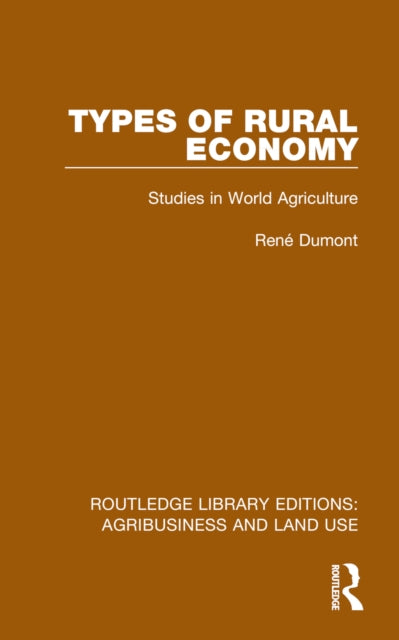 Book cover of: Types of Rural Economy. By: René Dumont