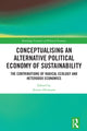 Book cover of: Conceptualising an Alternative Political Economy of Sustainability. By: Arturo Hermann