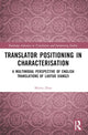 Book cover of: Translator Positioning in Characterisation. By: Minru Zhao