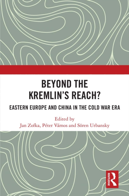 Book cover of: Beyond the Kremlin’s Reach?. By: Jan Zofka