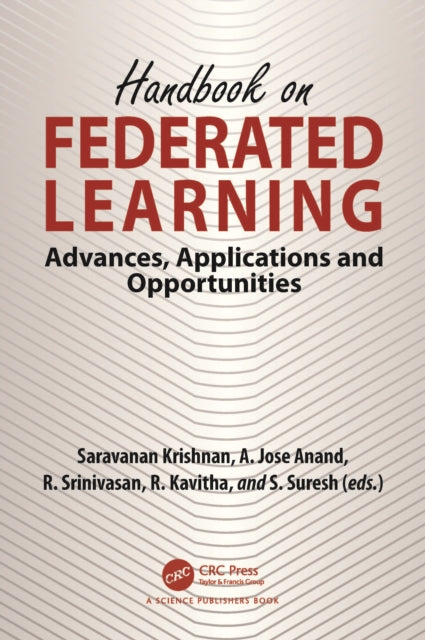 Book cover of: Handbook on Federated Learning. By: Saravanan Krishnan