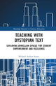 Book cover of: Teaching with Dystopian Text. By: Michael Arthur Soares