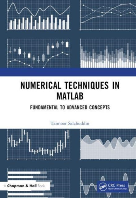 Book cover of: Numerical Techniques in MATLAB. By: Taimoor Salahuddin
