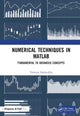 Book cover of: Numerical Techniques in MATLAB. By: Taimoor Salahuddin