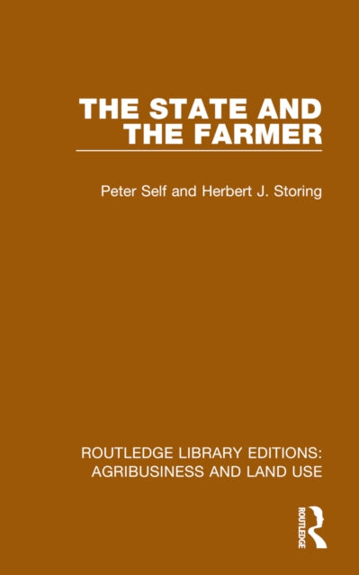 Book cover of: State and the Farmer. By: Peter Self