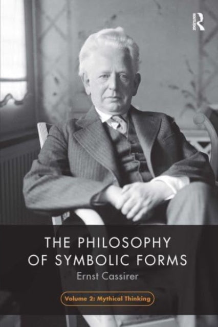 Book cover of: Philosophy of Symbolic Forms, Volume 2. By: Ernst Cassirer