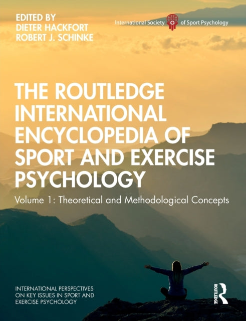 Book cover of: Routledge International Encyclopedia of Sport and Exercise Psychology. By: Dieter Hackfort