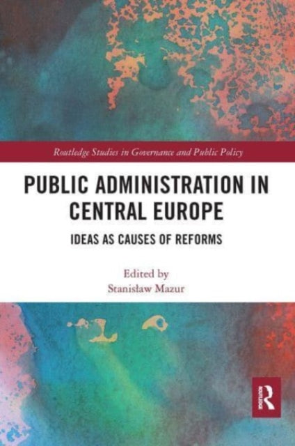Book cover of: Public Administration in Central Europe. By: Stanisław Mazur