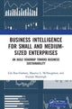 Book cover of: Business Intelligence for Small and Medium-Sized Enterprises. By: Lila Rao-Graham