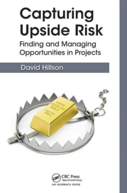 Book cover of: Capturing Upside Risk. By: David Hillson