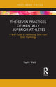 Book cover of: Seven Practices of Mentally Superior Athletes. By: Raphael Wald