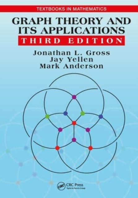 Book cover of: Graph Theory and Its Applications. By: Jonathan L. Gross
