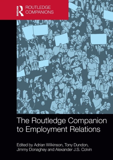 Book cover of: Routledge Companion to Employment Relations. By: Adrian Wilkinson