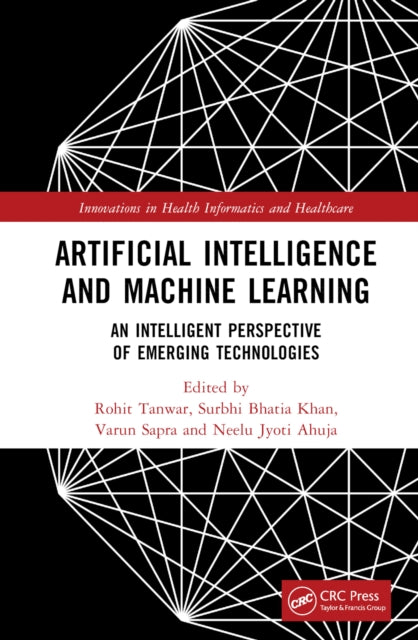 Book cover of: Artificial Intelligence and Machine Learning. By: Rohit Tanwar