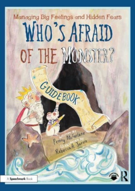 Book cover of: Managing Big Feelings and Hidden Fears. By: Penny McFarlane