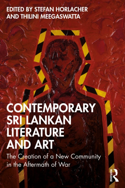 Book cover of: Contemporary Sri Lankan Literature and Art