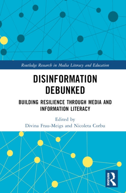 Book cover of: Disinformation Debunked. By: Divina Frau-Meigs