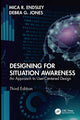 Book cover of: Designing for Situation Awareness. By: Mica R. Endsley