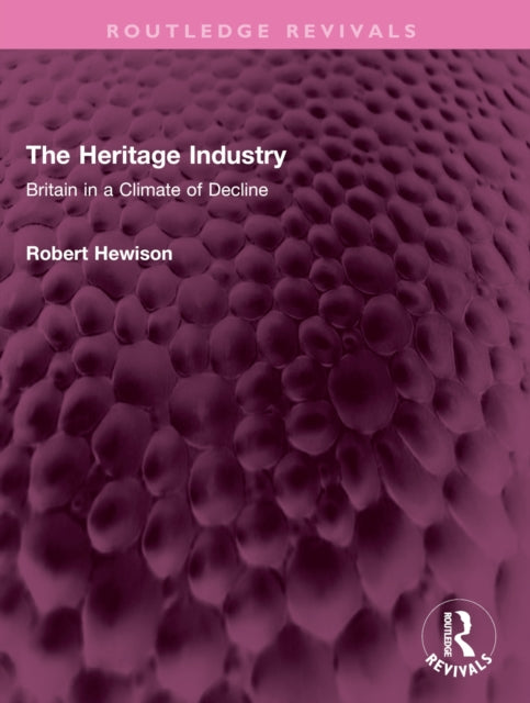 Book cover of: Heritage Industry