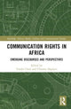 Book cover of: Communication Rights in Africa. By: Tendai Chari
