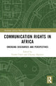 Book cover of: Communication Rights in Africa. By: Tendai Chari