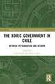 Book cover of: Boric Government in Chile. By: Carlos Peña González
