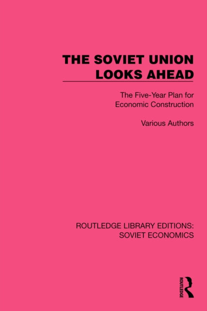 Book cover of: Soviet Union Looks Ahead. By: Various Authors