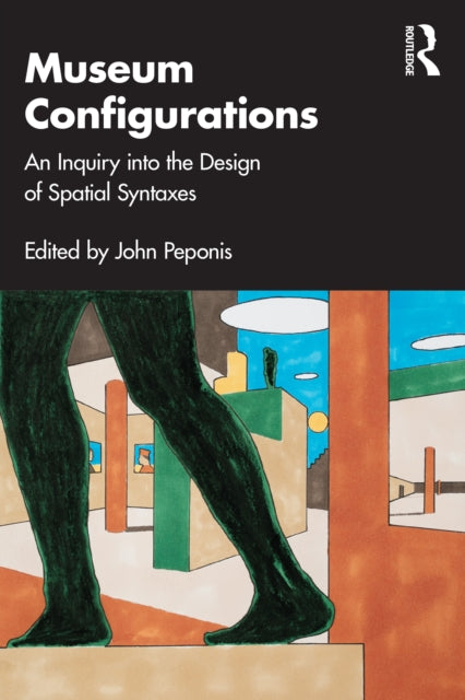 Book cover of: Museum Configurations. By: John Peponis