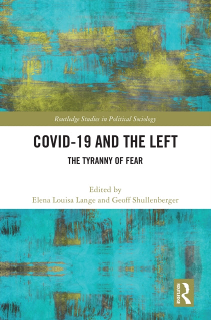 Book cover of: COVID-19 and the Left. By: Elena Louisa Lange
