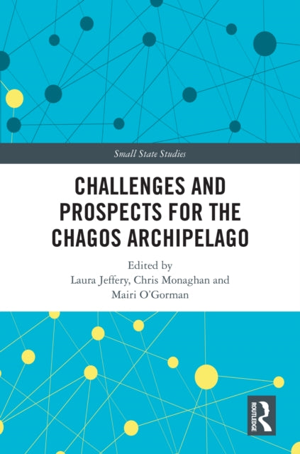 Book cover of: Challenges and Prospects for the Chagos Archipelago