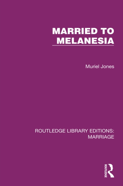 Book cover of: Married to Melanesia