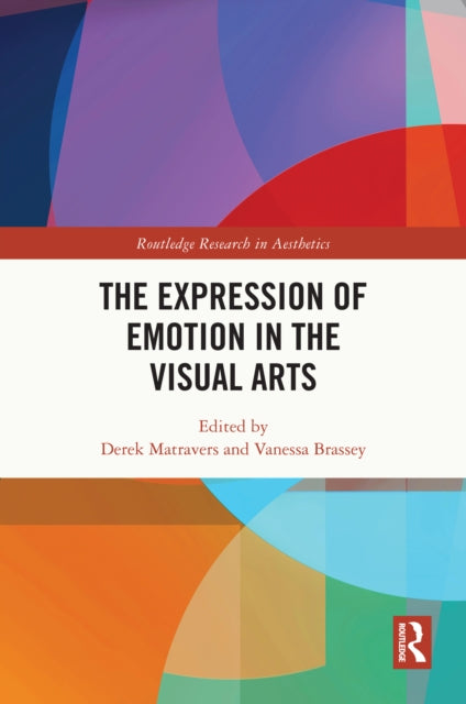 Book cover of: Expression of Emotion in the Visual Arts