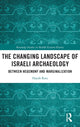 Book cover of: Changing Landscape of Israeli Archaeology. By: Hayah Katz