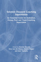 Book cover of: Solution Focused Coaching Supervision. By: Kirsten Dierolf