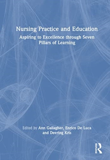Book cover of: Nursing Practice and Education. By: Ann Gallagher