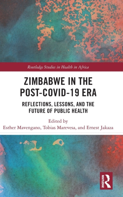 Book cover of: Zimbabwe in the Post-COVID-19 Era. By: Esther Mavengano