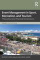 Book cover of: Event Management in Sport, Recreation, and Tourism. By: Cheryl Mallen