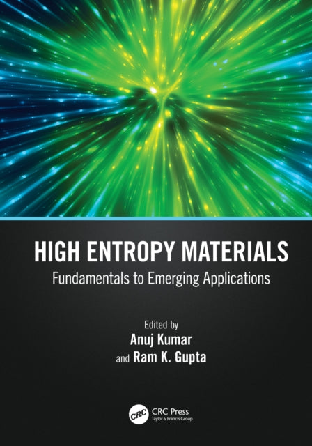 Book cover of: High Entropy Materials. By: Anuj Kumar