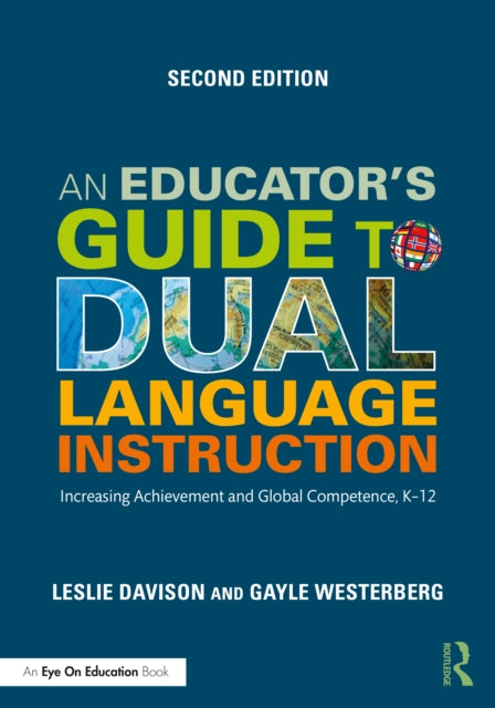Book cover of: Educator's Guide to Dual Language Instruction. By: Gayle Westerberg